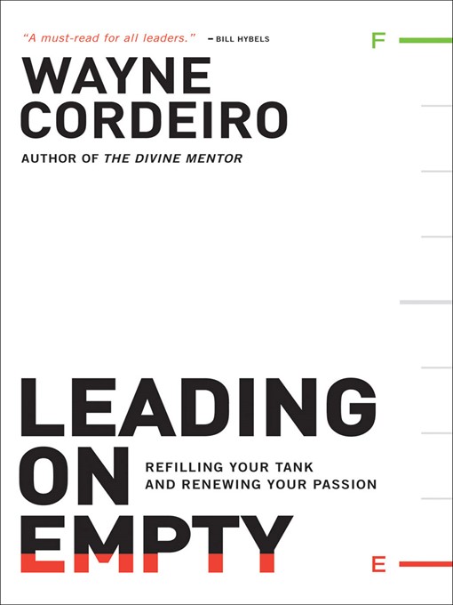 Title details for Leading on Empty by Dr. Wayne Cordeiro - Available